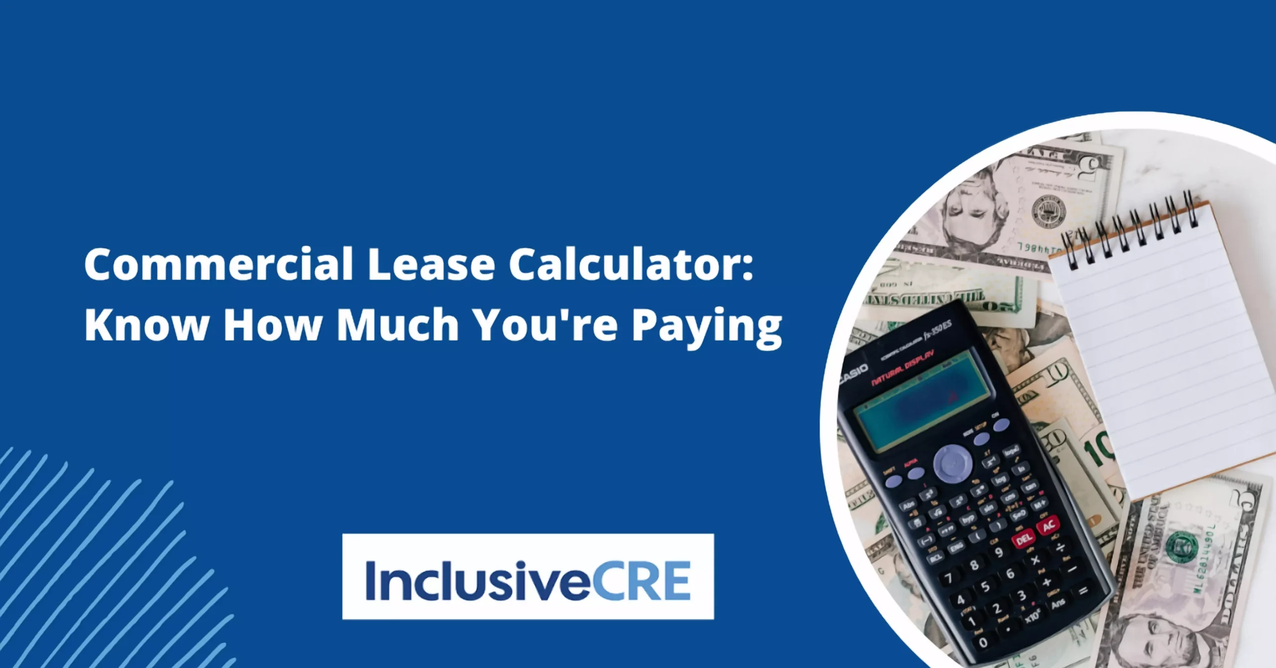 Article image about commercial lease calculator and the process of calculating commercial lease expenses.