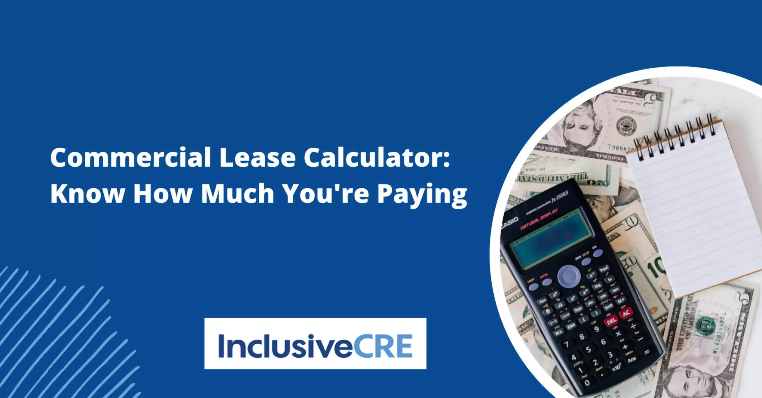 Commercial Lease Calculator Know How Much You re Paying